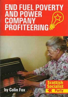 End Fuel Poverty & Power Company Profiteering