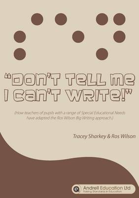 Don't Tell Me I Can't Write