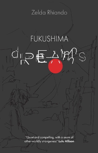 Fukushima Dreams