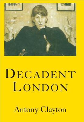 Decadent London