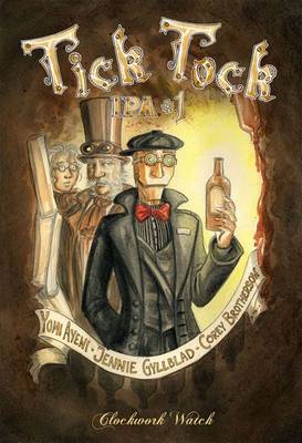 Clockwork Watch: Tick Tock IPA