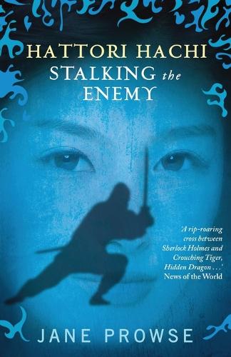 Hattori Hachi: Stalking the Enemy