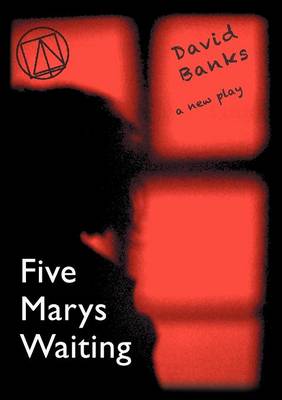 Five Marys Waiting