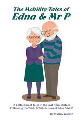 The Mobility Tales of Edna and Mr P