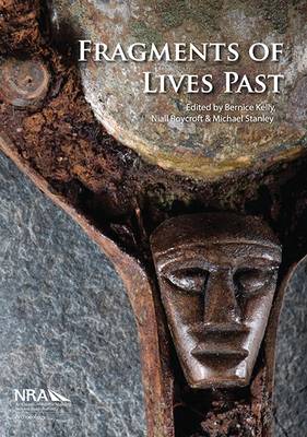 Fragments of Lives Past