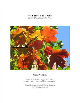 Wild Trees and Tennis