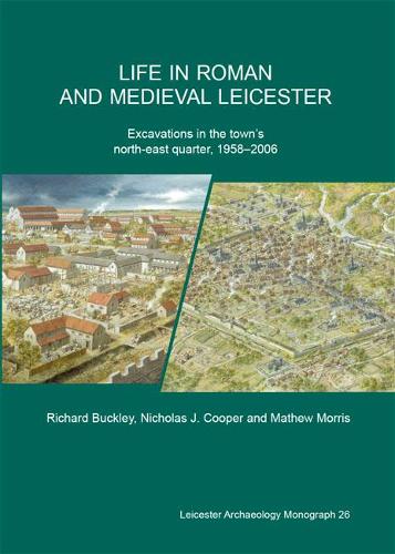 Life in Roman and medieval Leicester