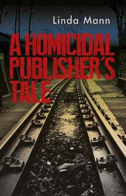 A Homicidal Publishers Tale