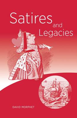 Satires and Legacies