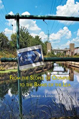 From the Slopes of Olympus to the Banks of the Lea