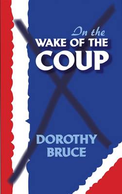 In the Wake of the Coup
