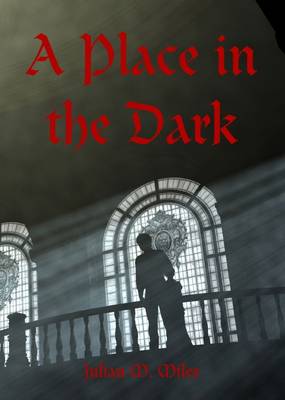 A Place in the Dark