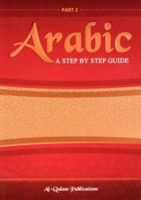 Arabic a Step by Step Guide
