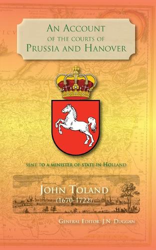 An Account of the Courts of Prussia and Hanover