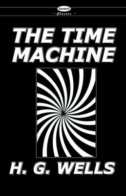 The War of the Worlds and the Time Machine