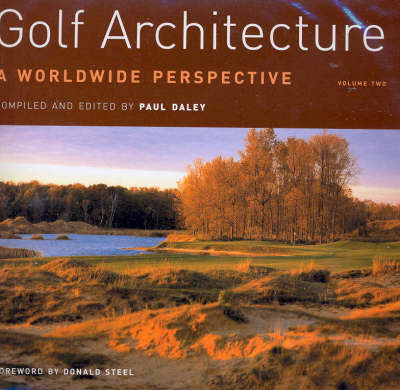 Golf Architecture: a Worldwide Perspective: Vol 2