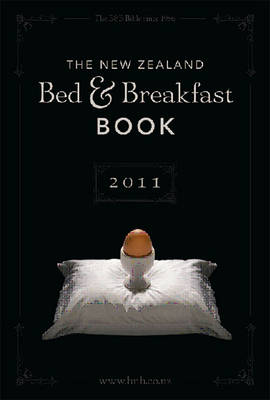 The New Zealand Bed & Breakfast Book 2011