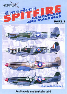 American Spitfires: Camouflage and Markings Pt. 1