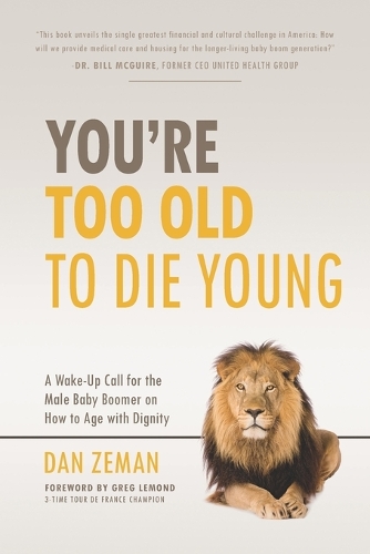 You're Too Old to Die Young