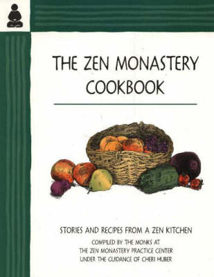 The ZEN Monastery Cookbook