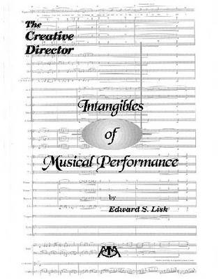 Creative Director Intangibles of Musical Performance