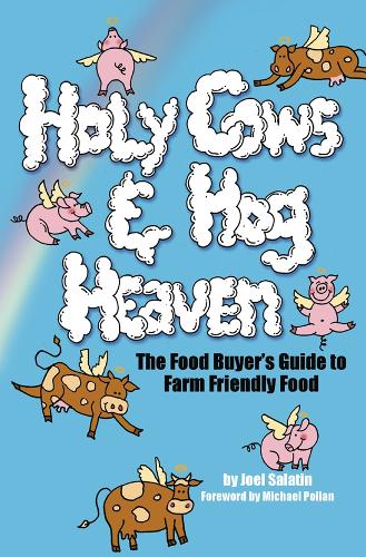 Holy Cows and Hog Heaven