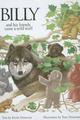 Billy and His Friends Tame a Wild Wolf