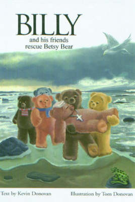 Billy and His Friends Rescue Betsy Bear
