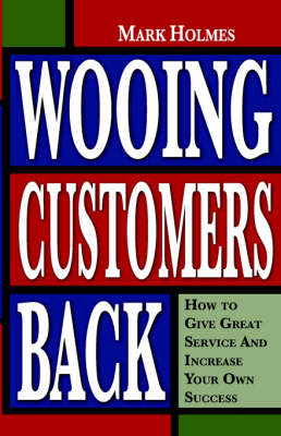 Wooing Customers Back