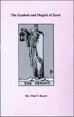 Symbols and Magic of the Tarot