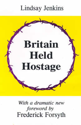 Britain Held Hostage