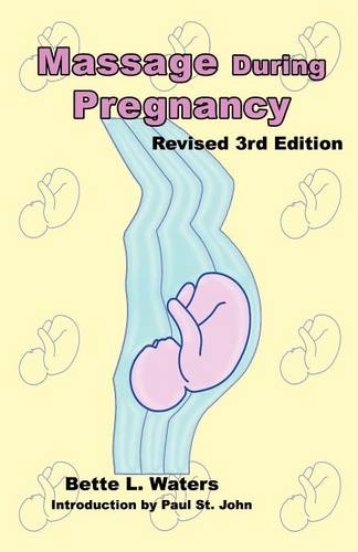Massage During Pregnancy, Third Edition