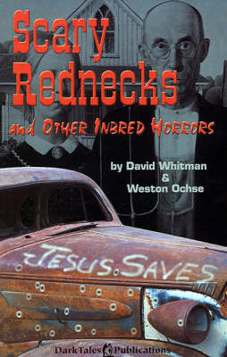 Scary Rednecks and Other Inbred Horros