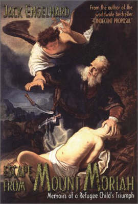 Escape from Mount Moriah