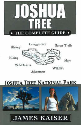 Joshua Tree, the Complete Guide