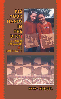 Dig Your Hands in the Dirt
