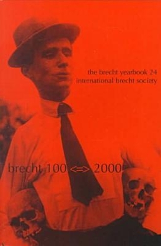 The Brecht Yearbook/Das Brecht-Jahrbuch, Volume 24
