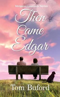 Then Came Edgar