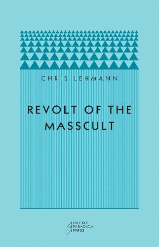 Revolt of the Masscult