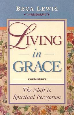 Living In Grace