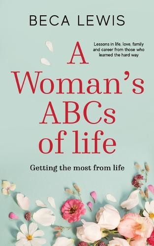 A Woman's ABCs Of Life