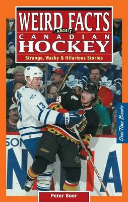 Weird Facts about Canadian Hockey
