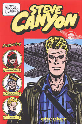 Milton Caniff's Steve Canyon: 1948