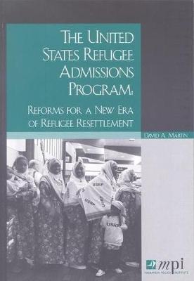 The United States Refugee Admissions Program