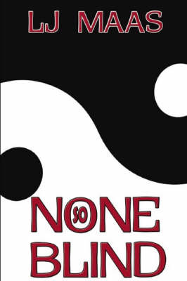 None So Blind