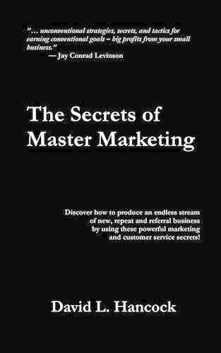 The Secrets of Master Marketing