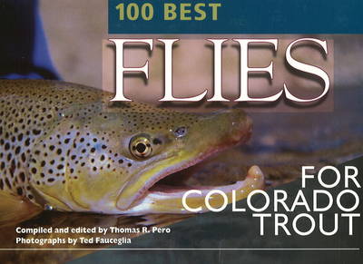 100 Best Flies for Colorado Trout