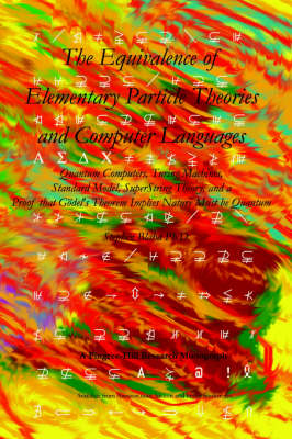 The Equivalence of Elementary Particle Theories and Computer Languages