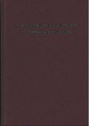 The Collected Writings of Warren Cowgill