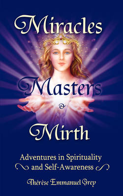 Miracles, Masters & Mirth